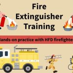 Text reading "Fire Extinguisher Training, Hands-on practice with HFD firefighters!" Image shows two children using a fire extinguisher, a firetrucks, and two firefighters.