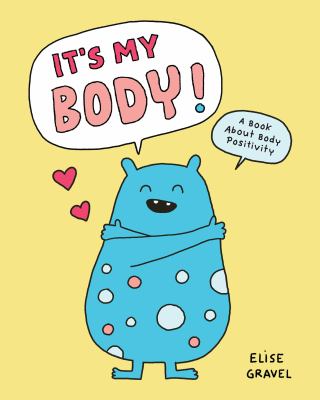 It's My Body!: A Book About Body Positivity book cover