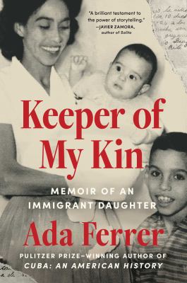 Keeper of my Kin: Memoir of an Immigrant Daughter book cover