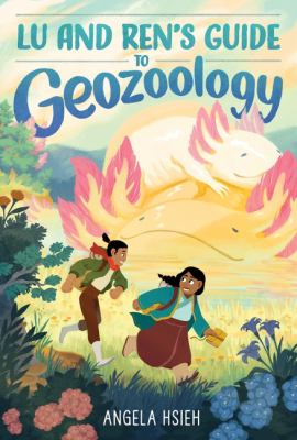 Lu and Ren's Guide to Geozoology: A Graphic Novel book cover