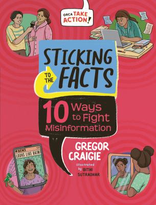 Sticking to the Facts: 10 Ways to Fight Misinformation book cover