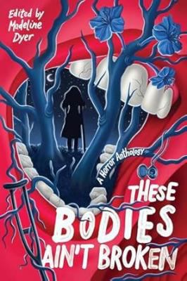 These Bodies Ain't Broken book cover