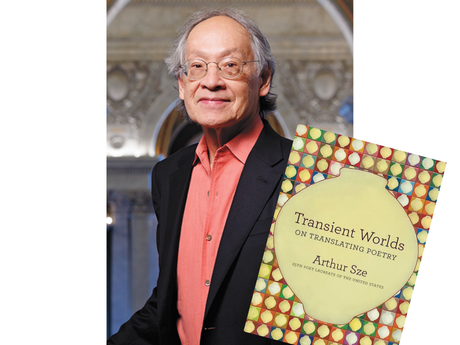 photo of Arthur Sze with inset image of book Transient Worlds