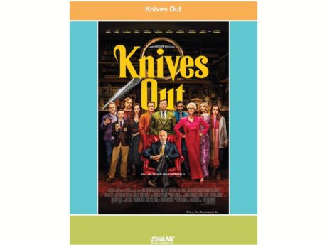 Movie poster for Knives Out with the characters posed centered in a room with a giant dagger with a magnifying glass as the hilt hanging over them. Text includes: Rian Johnson whodunnit and Hell, any of them could have done it.